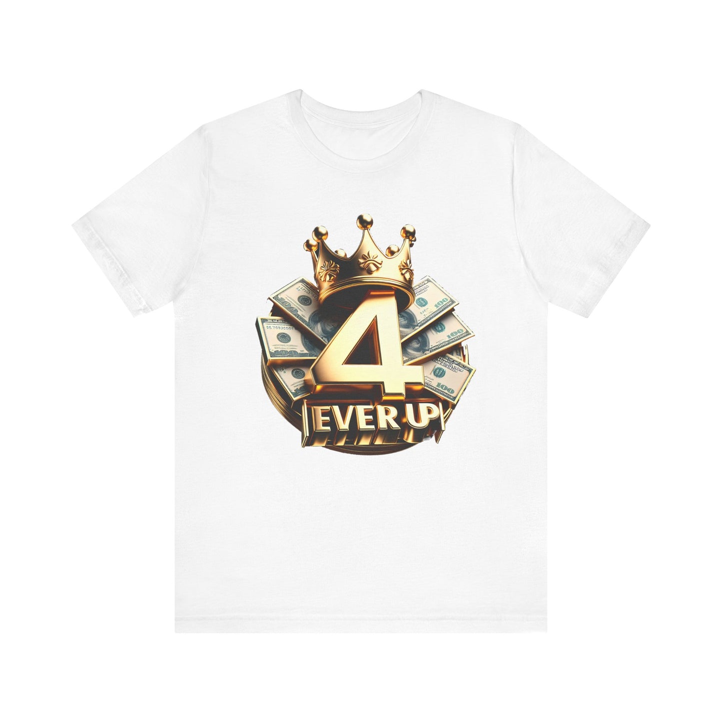 4 Ever Up Tee