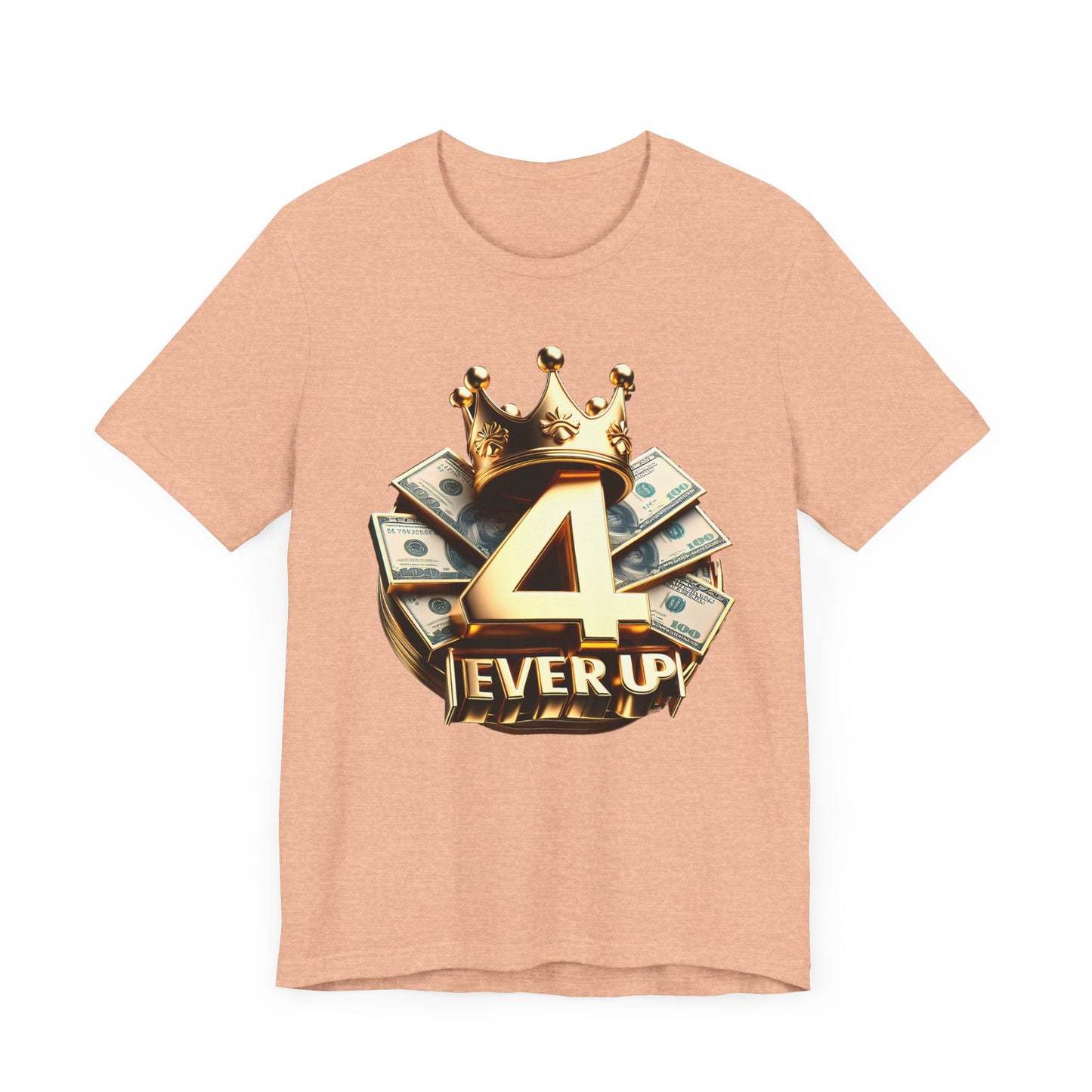 4 Ever Up Tee