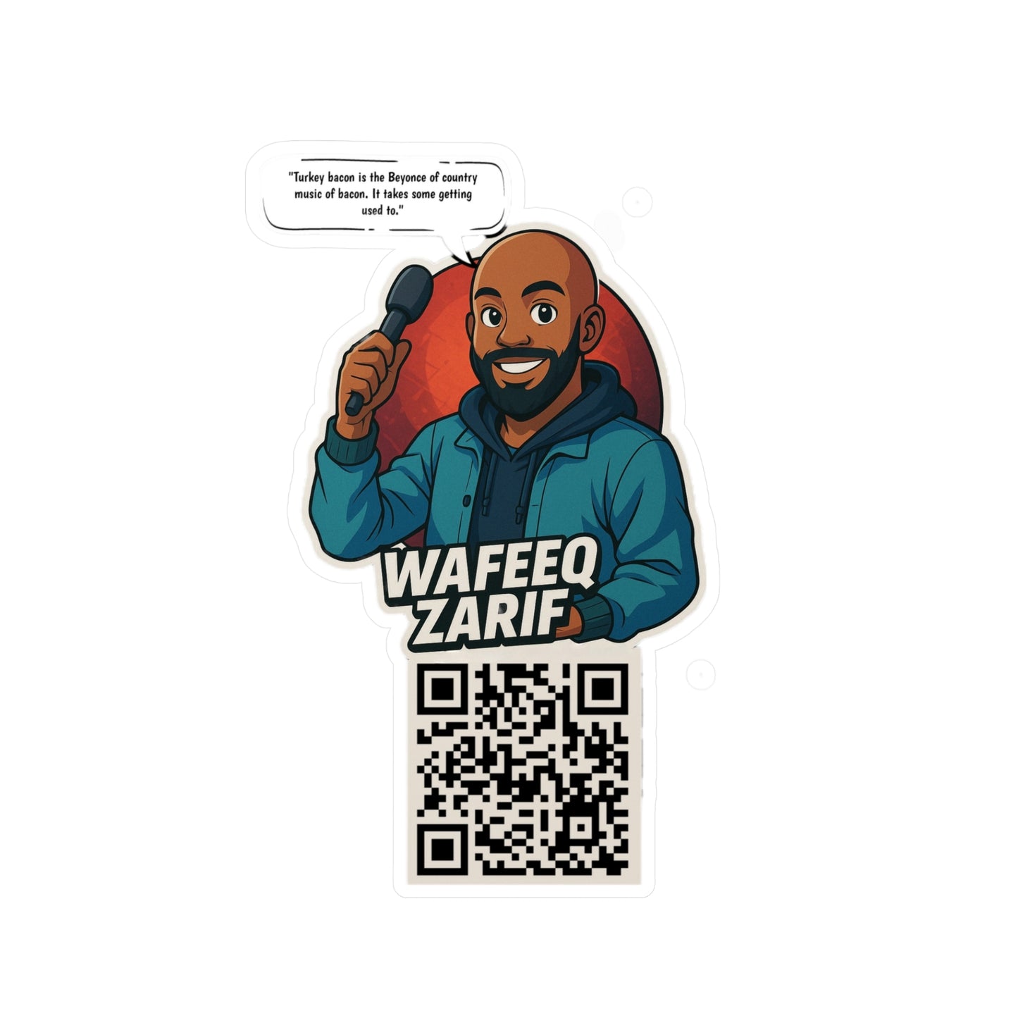 Wafeeq Zarif Quote Vinyl Decals - Unique Stickers for Home & Office