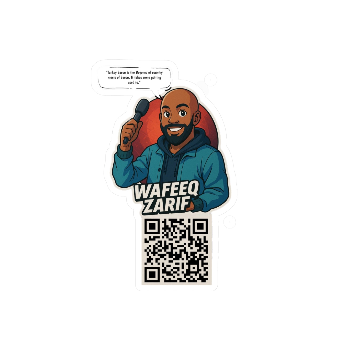 Wafeeq Zarif Quote Vinyl Decals - Unique Stickers for Home & Office