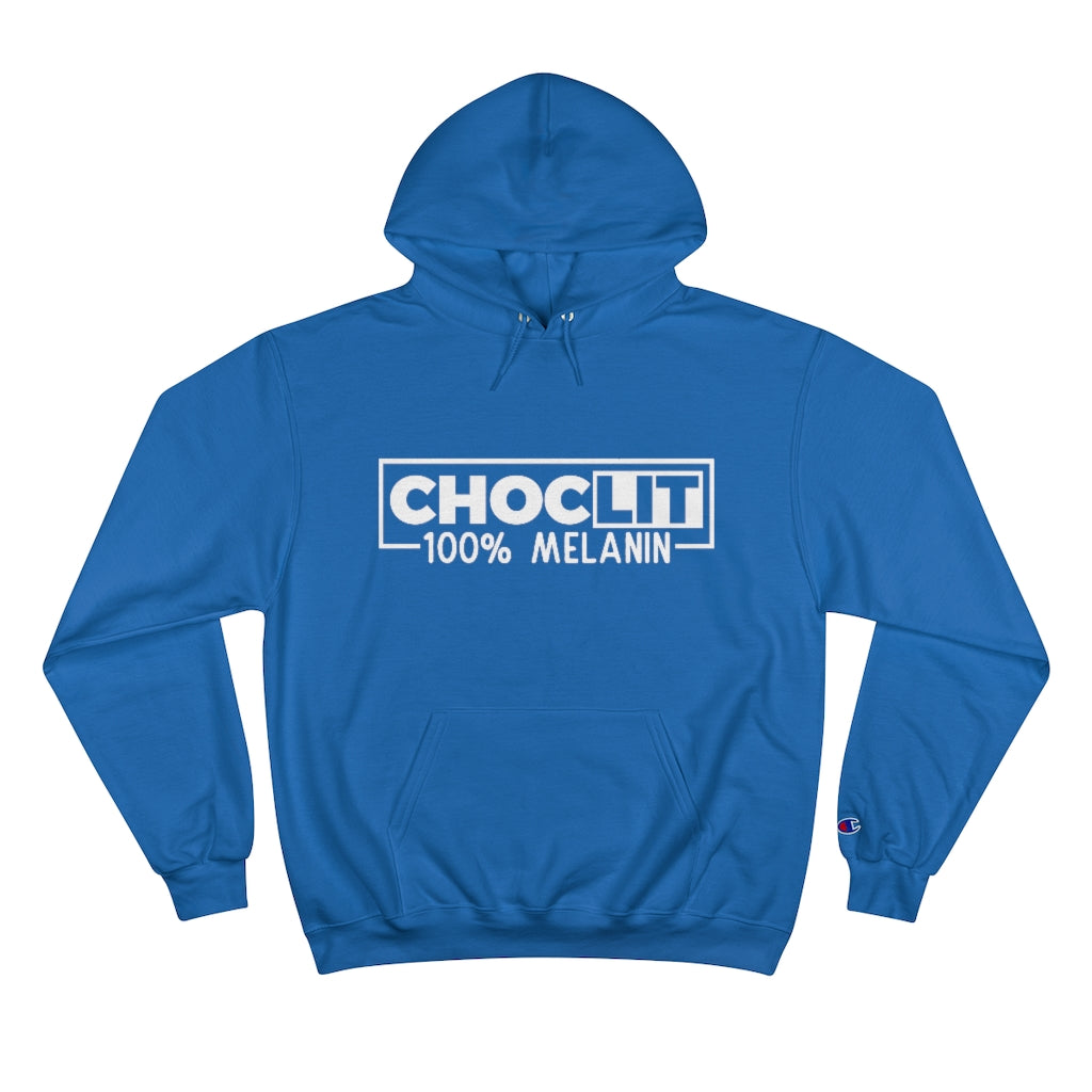 CHOC LIT 100% Melanin Champion Hoodie