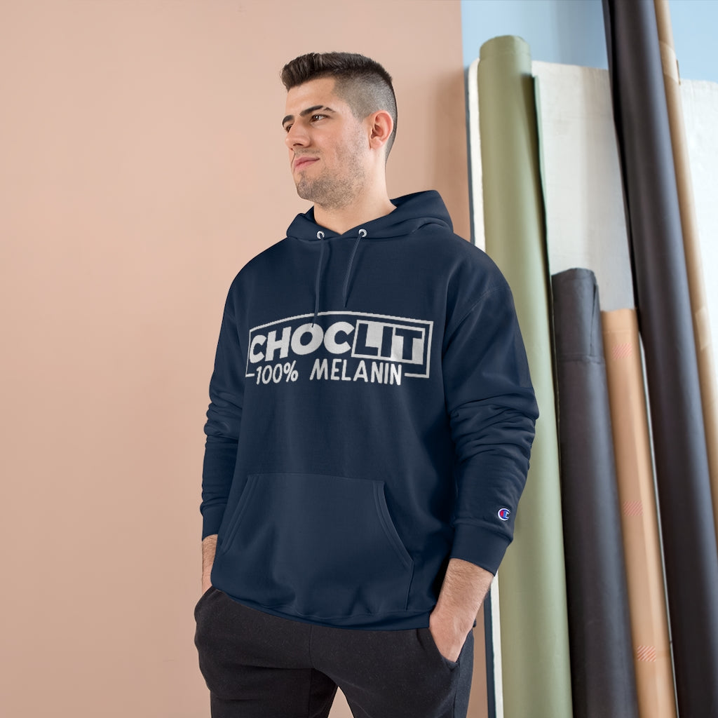 CHOC LIT 100% Melanin Champion Hoodie