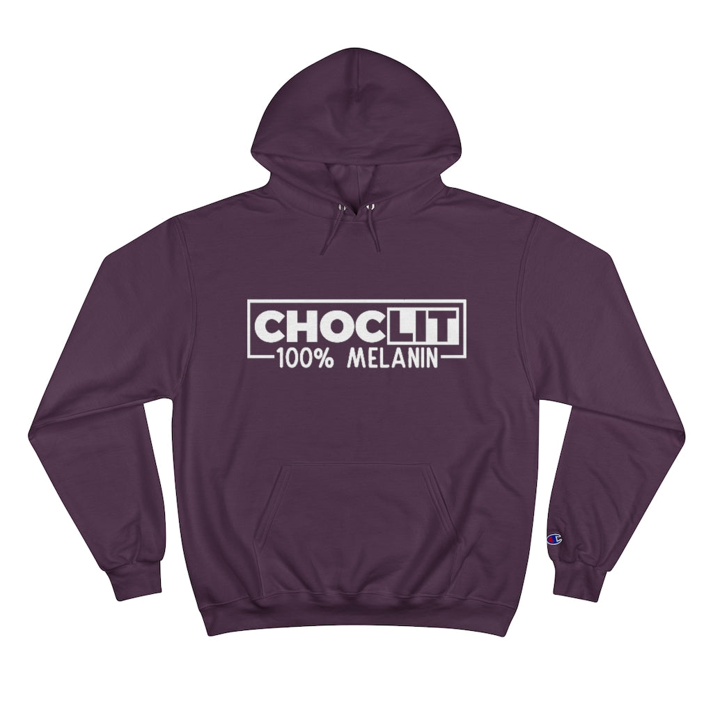 CHOC LIT 100% Melanin Champion Hoodie
