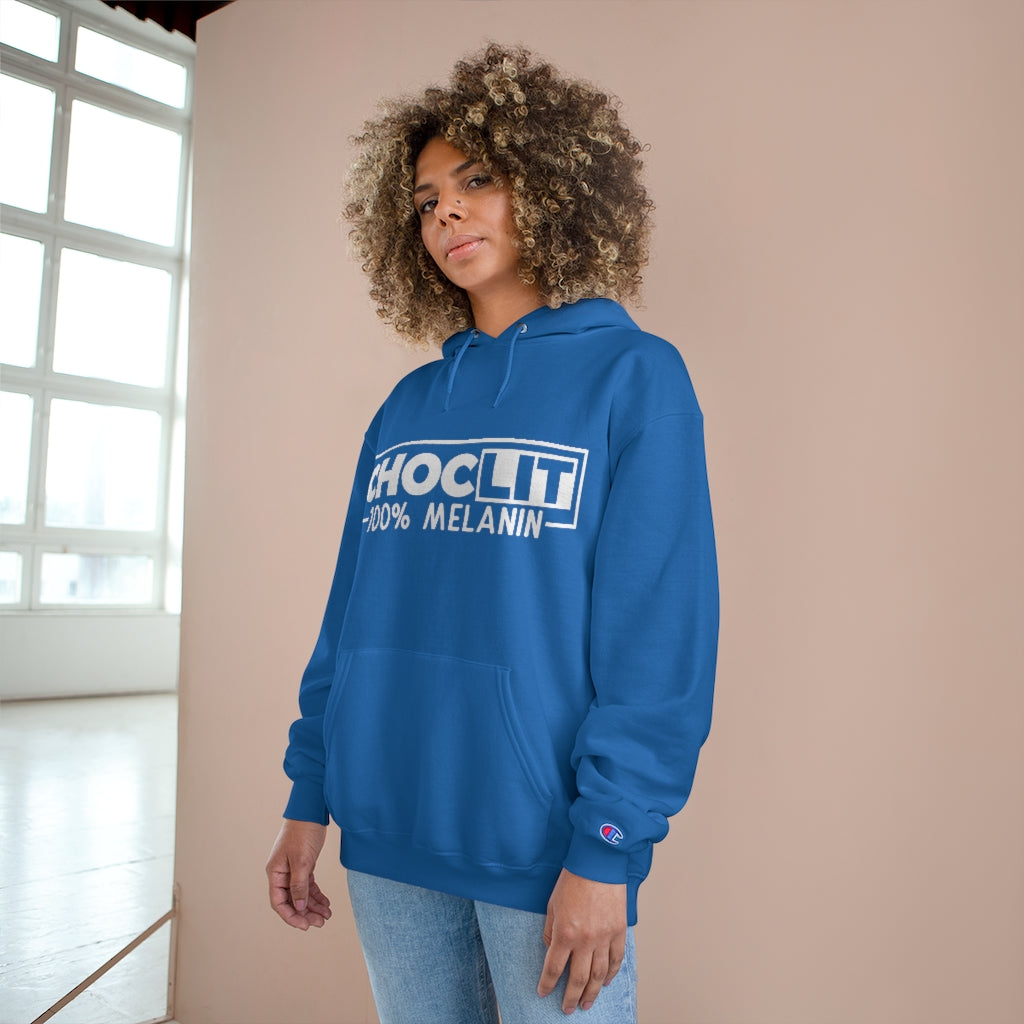 CHOC LIT 100% Melanin Champion Hoodie