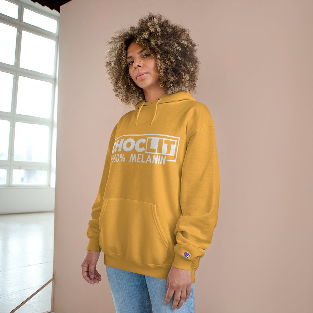 CHOC LIT 100% Melanin Champion Hoodie