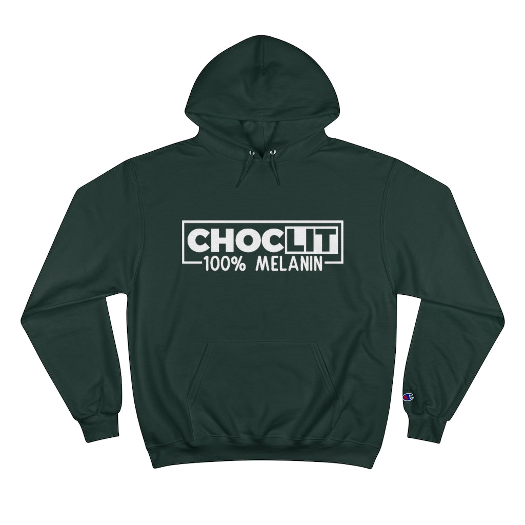 CHOC LIT 100% Melanin Champion Hoodie