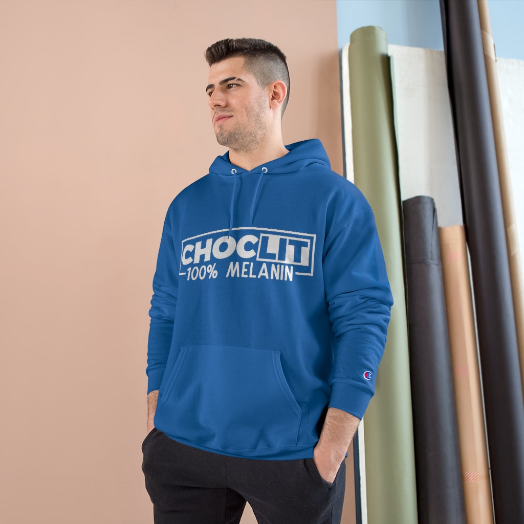 CHOC LIT 100% Melanin Champion Hoodie