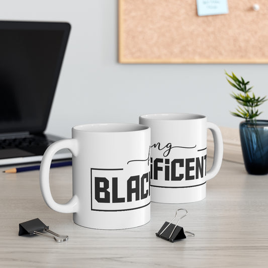 Feeling Blacknificrny Mug 11oz