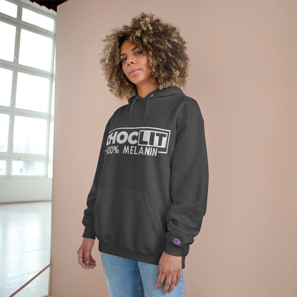 CHOC LIT 100% Melanin Champion Hoodie