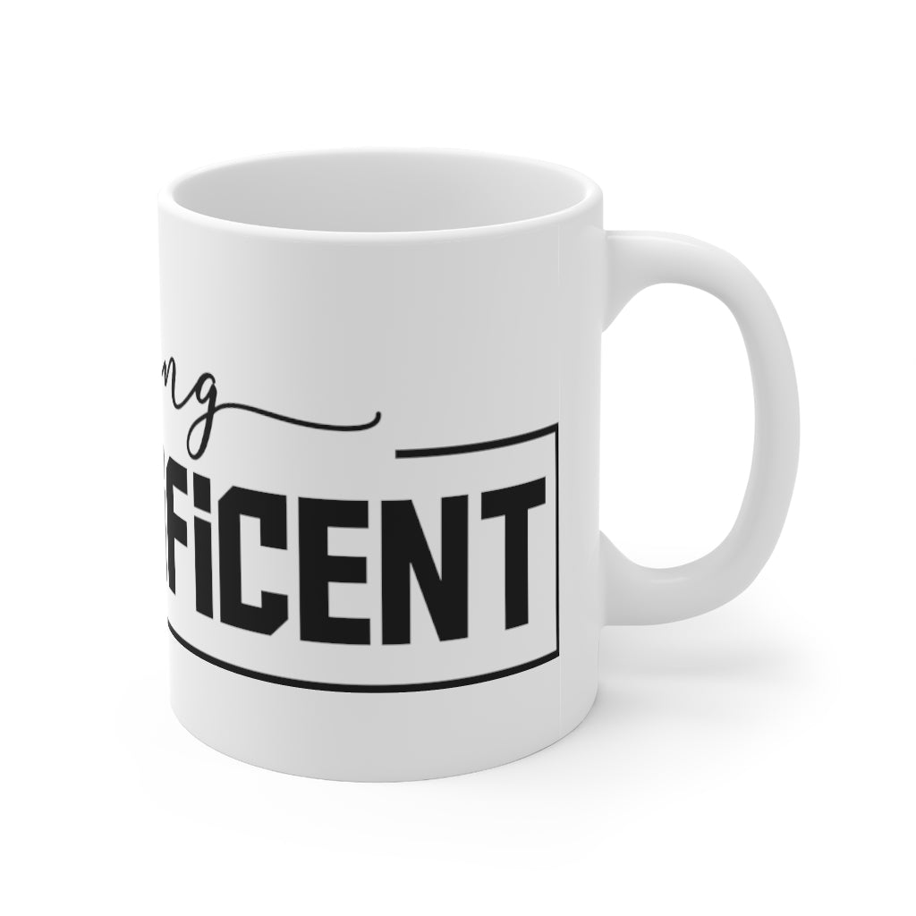Feeling Blacknificrny Mug 11oz